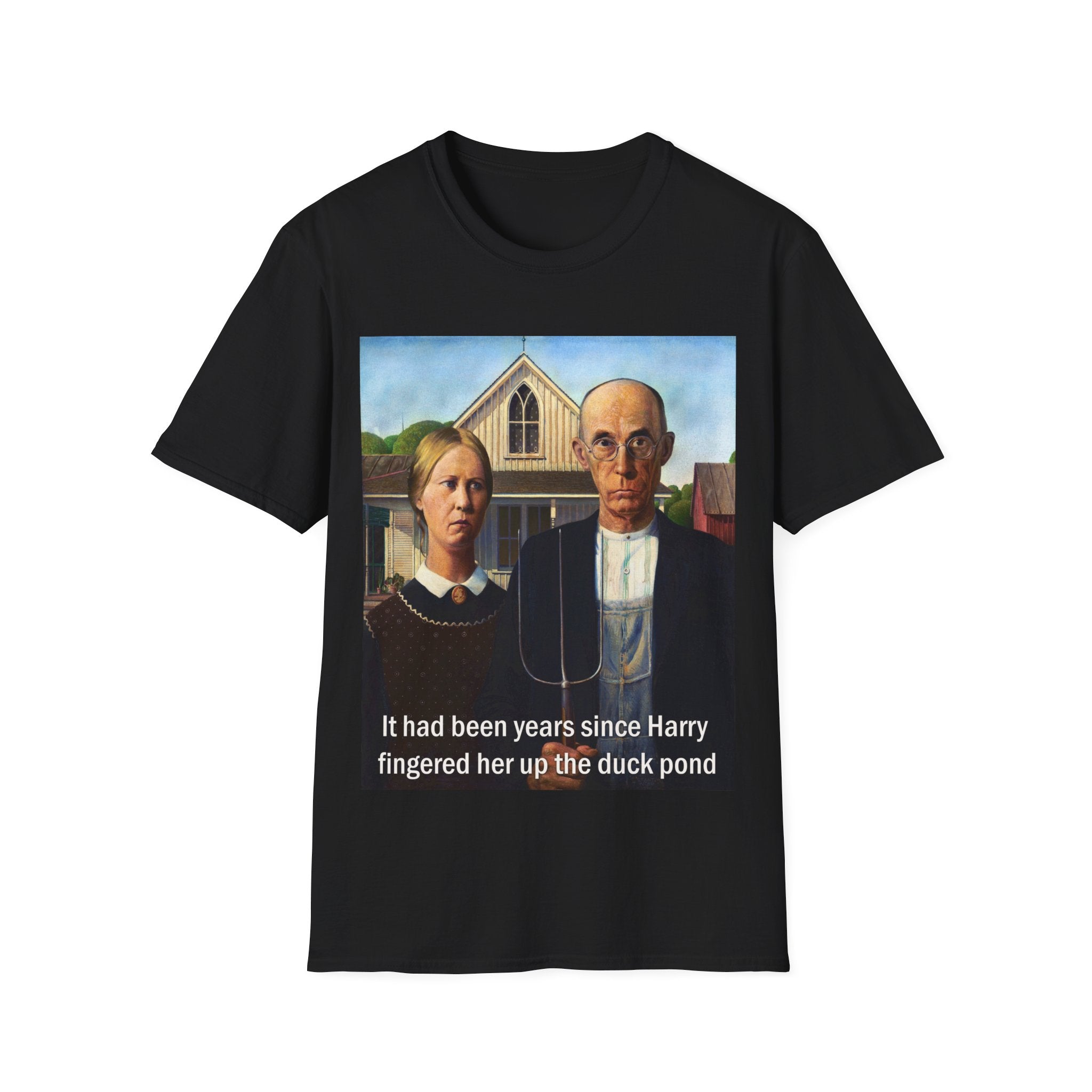It had been years... American Gothic T-Shirt | Parody art print, farmhouse scene