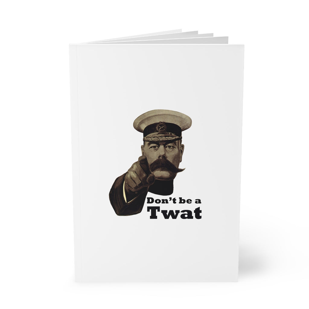 A5 Notebook — Vintage Pointing Officer Design “Don’t Be a Twat”