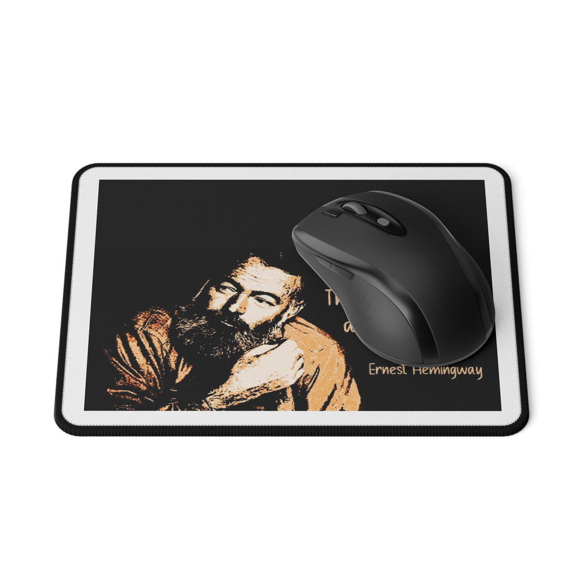 Ernest Hemingway Quote Mouse Pad — "The first draft of anything is shit." Non-Slip Gaming Mousepad
