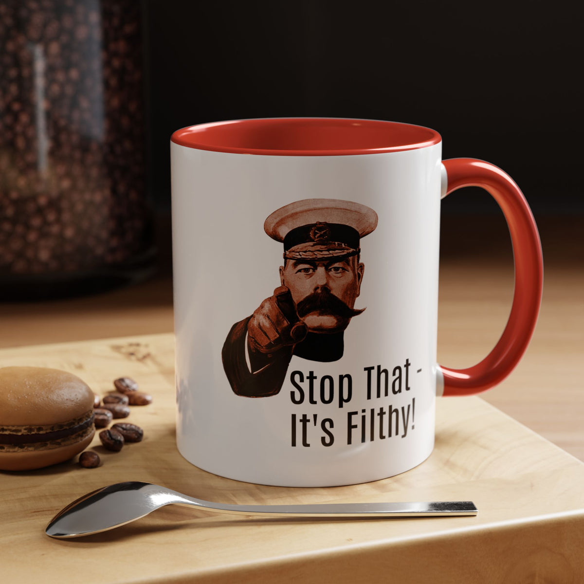 Stop That — It's Filthy! Accent Coffee Mug