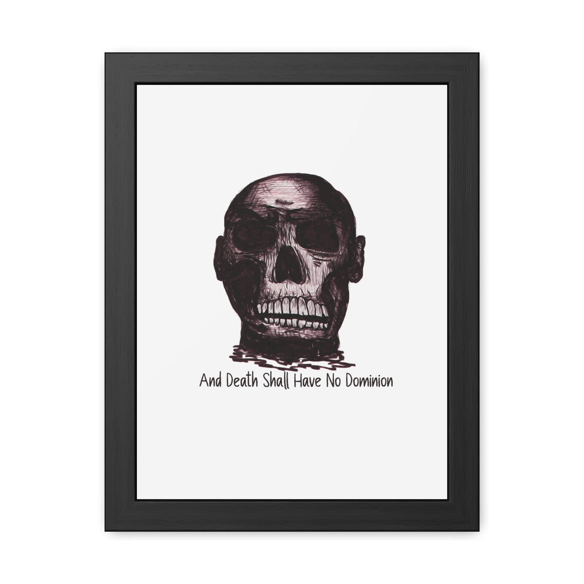 Framed Poster — Skull Illustration with "And Death Shall Have No Dominion" (Gothic Wall Art)