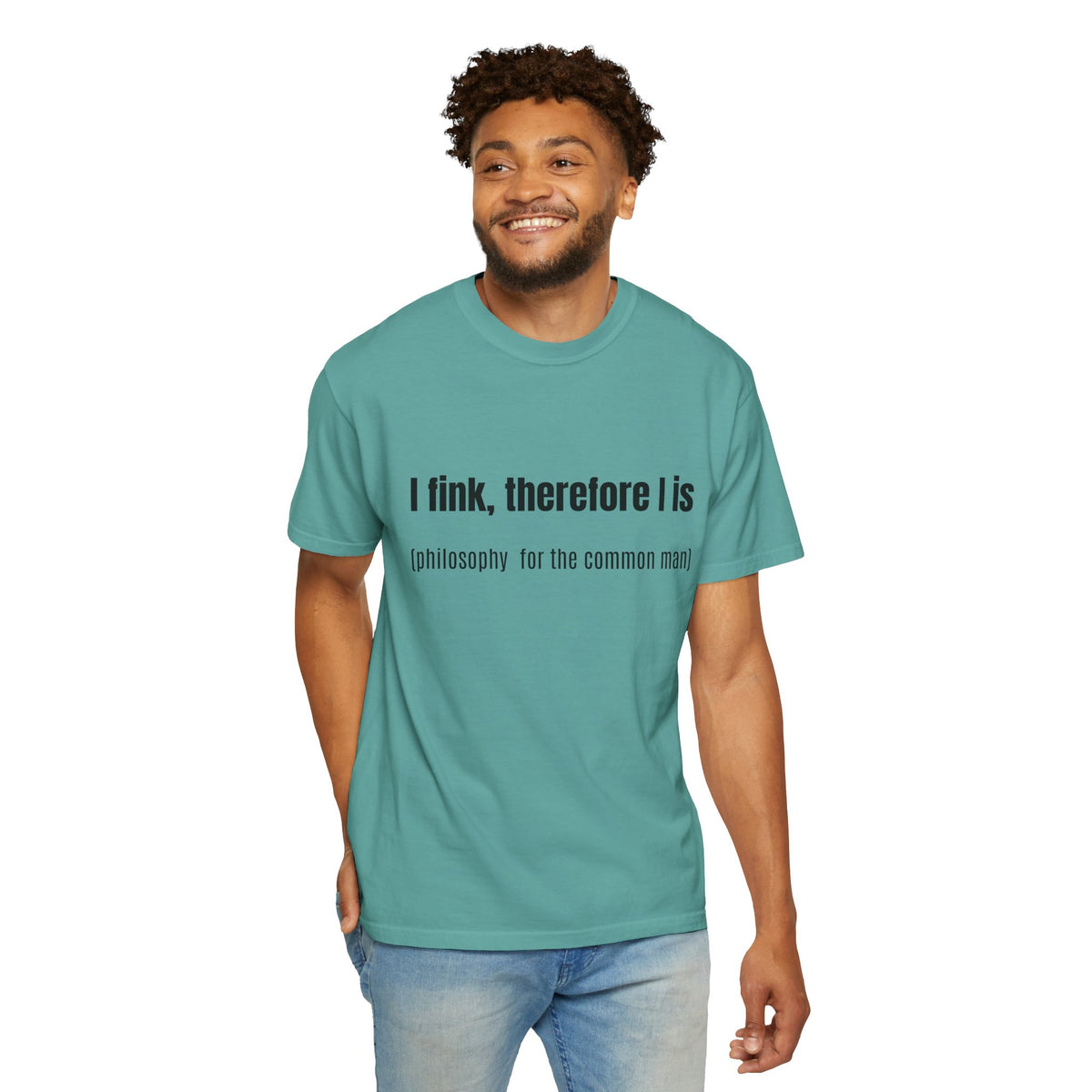 I fink, therefore I is T-Shirt — Funny Surreal Quote Tee