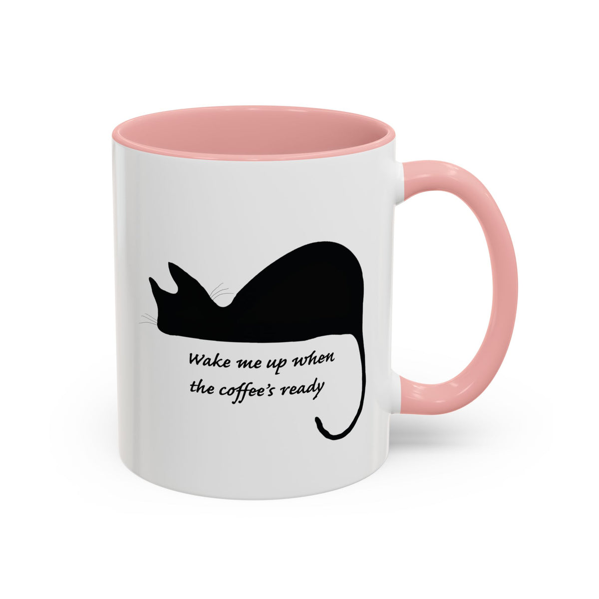 Coffee Mug — "Wake Me Up When The Coffee’s Ready" Cat Accent Mug (11/15oz)
