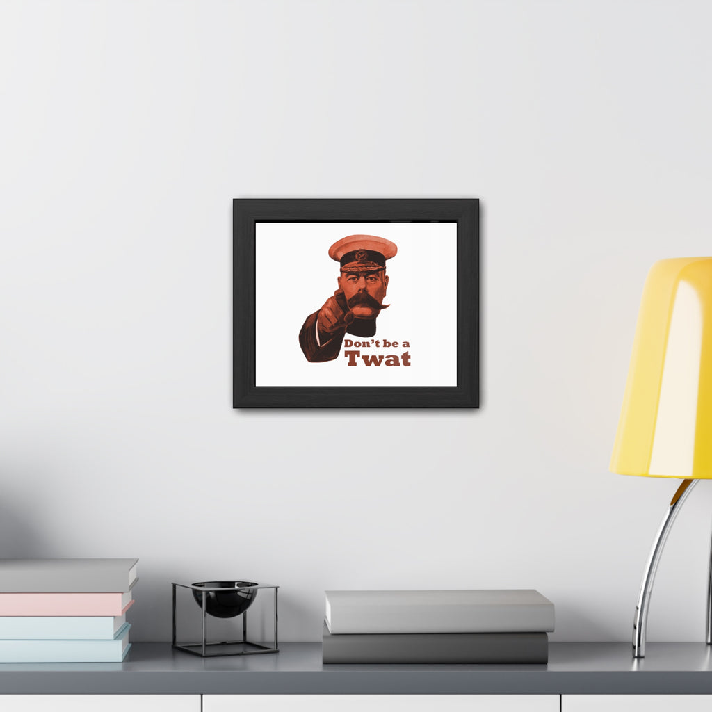 Framed Poster - Vintage 'Don't be a Twat' Humorous Wall Art