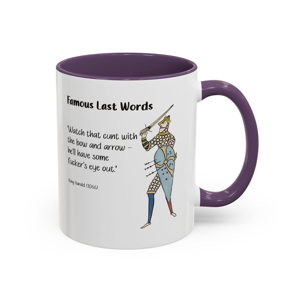 Famous Last Words Accent Coffee Mug — Medieval Archer Quote (11/15oz)