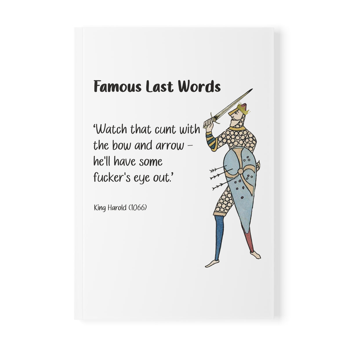 Notebook — 'Famous Last Words' Medieval Quote Journal