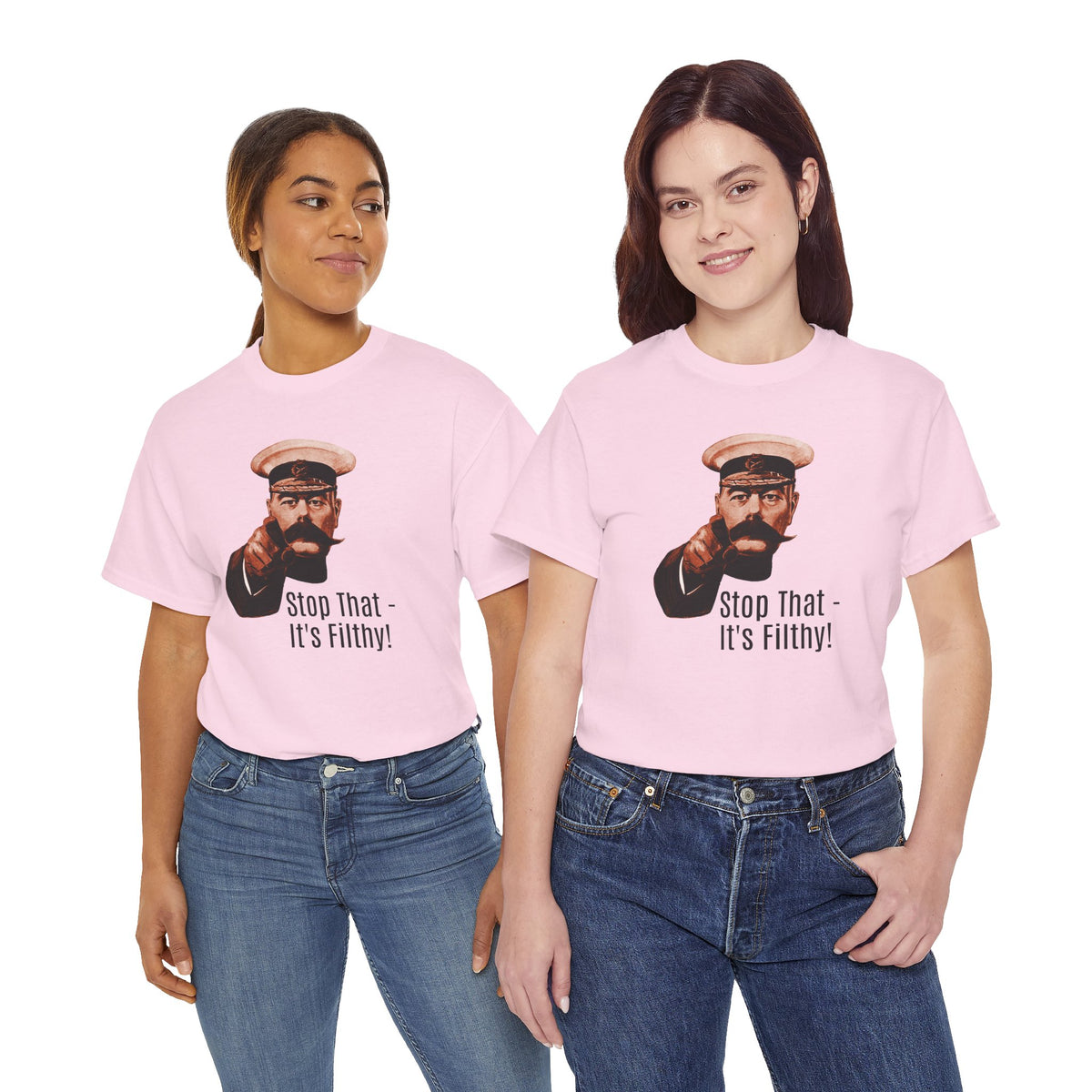 Stop That — It’s Filthy! Graphic T-Shirt