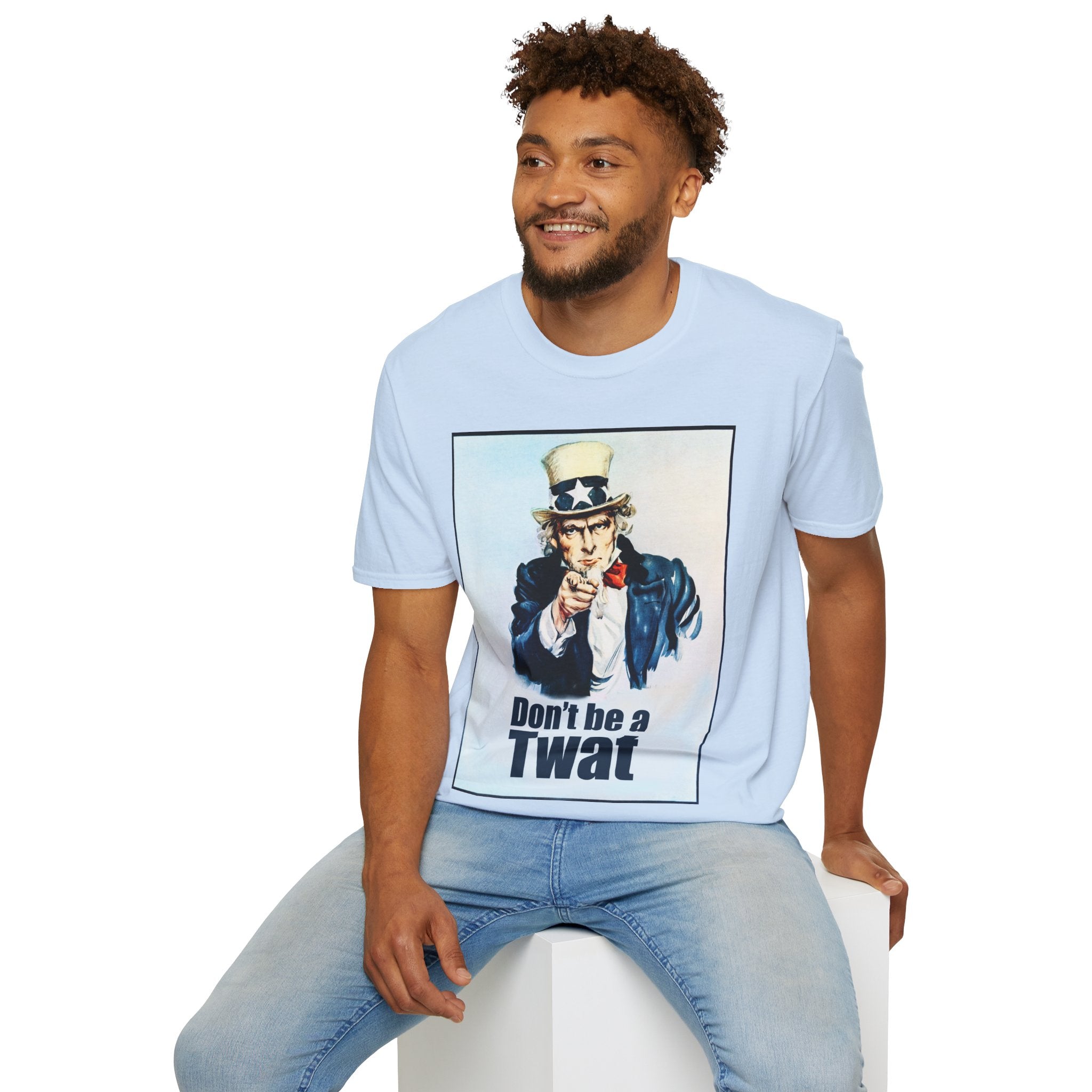 Uncle Sam Don't Be a Twat T-Shirt | Political Satire Tee