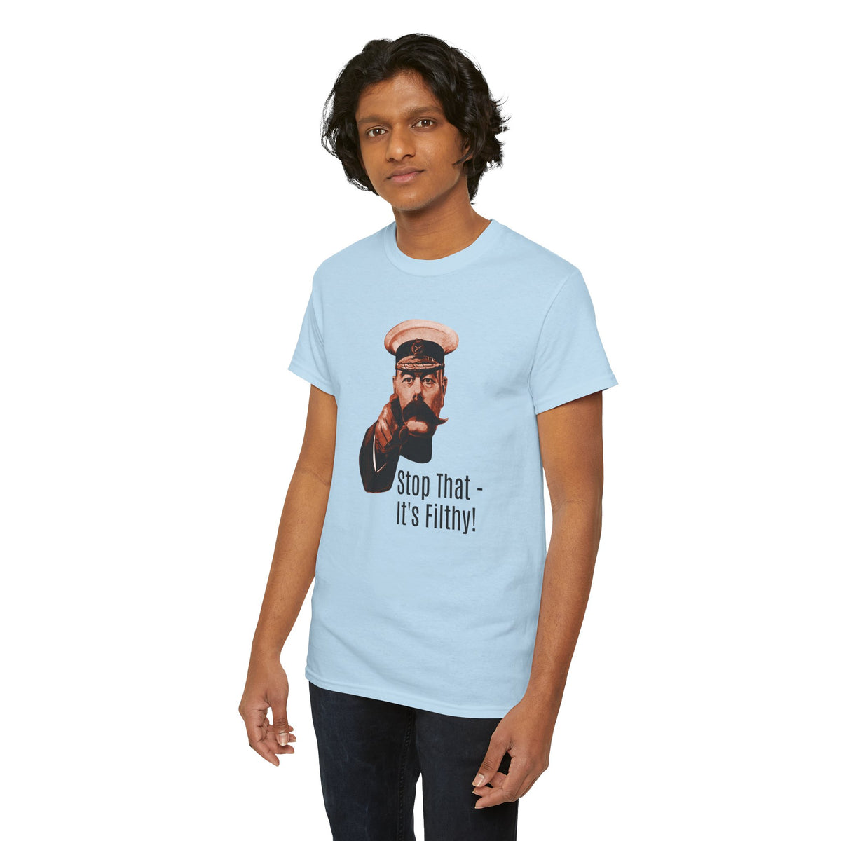 Stop That — It’s Filthy! Graphic T-Shirt