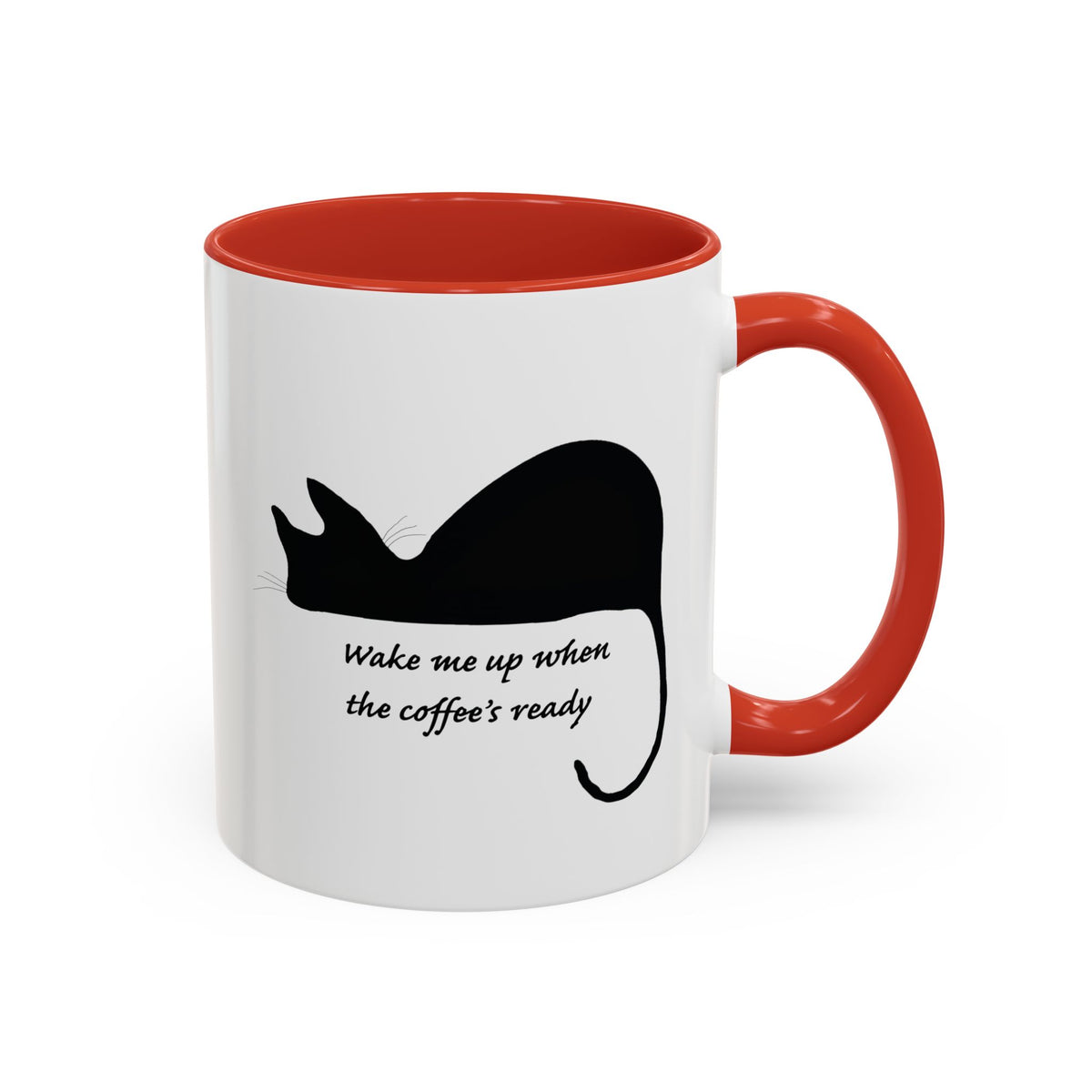 Coffee Mug — "Wake Me Up When The Coffee’s Ready" Cat Accent Mug (11/15oz)