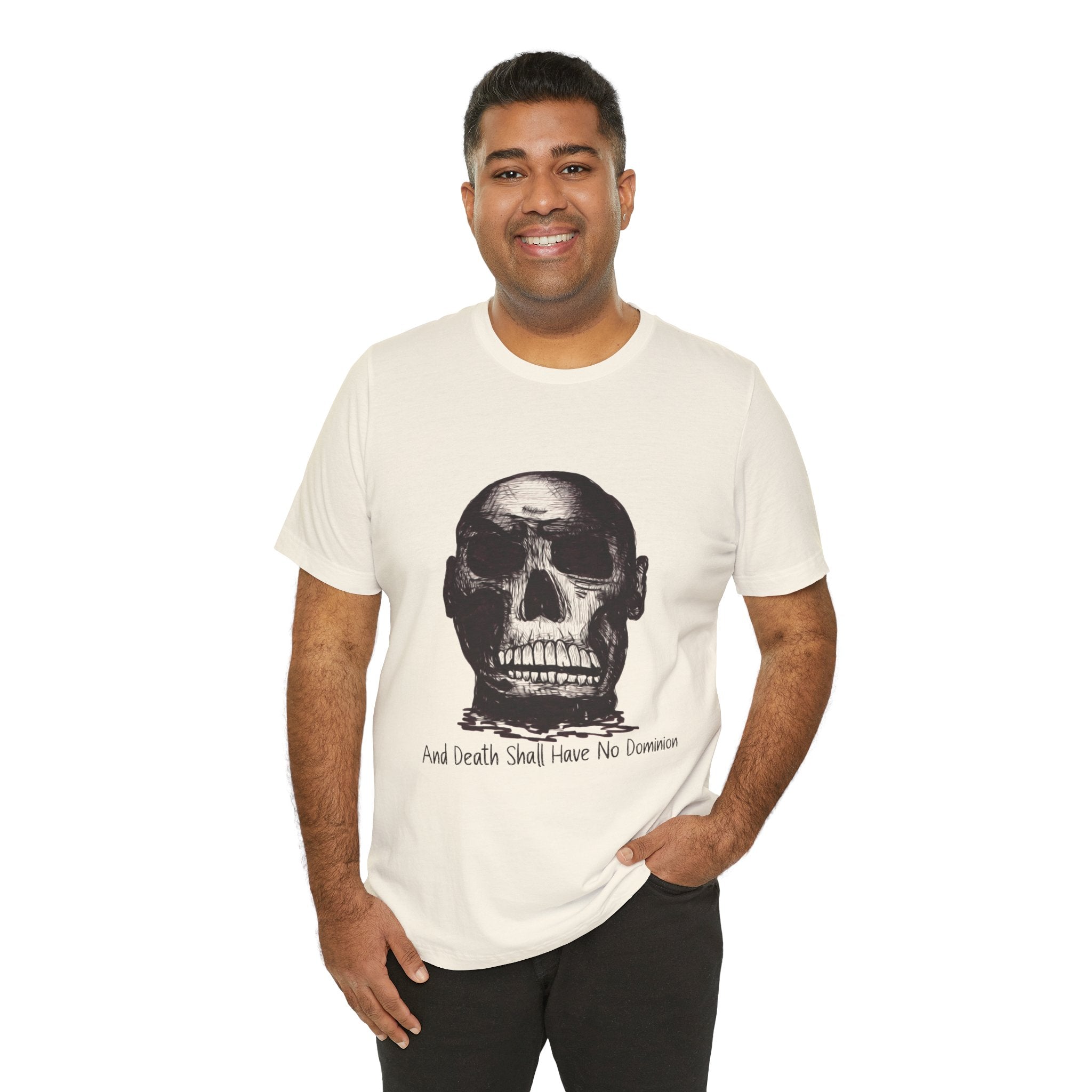Skull Tee – "And Death Shall Have No Dominion" Graphic T-Shirt