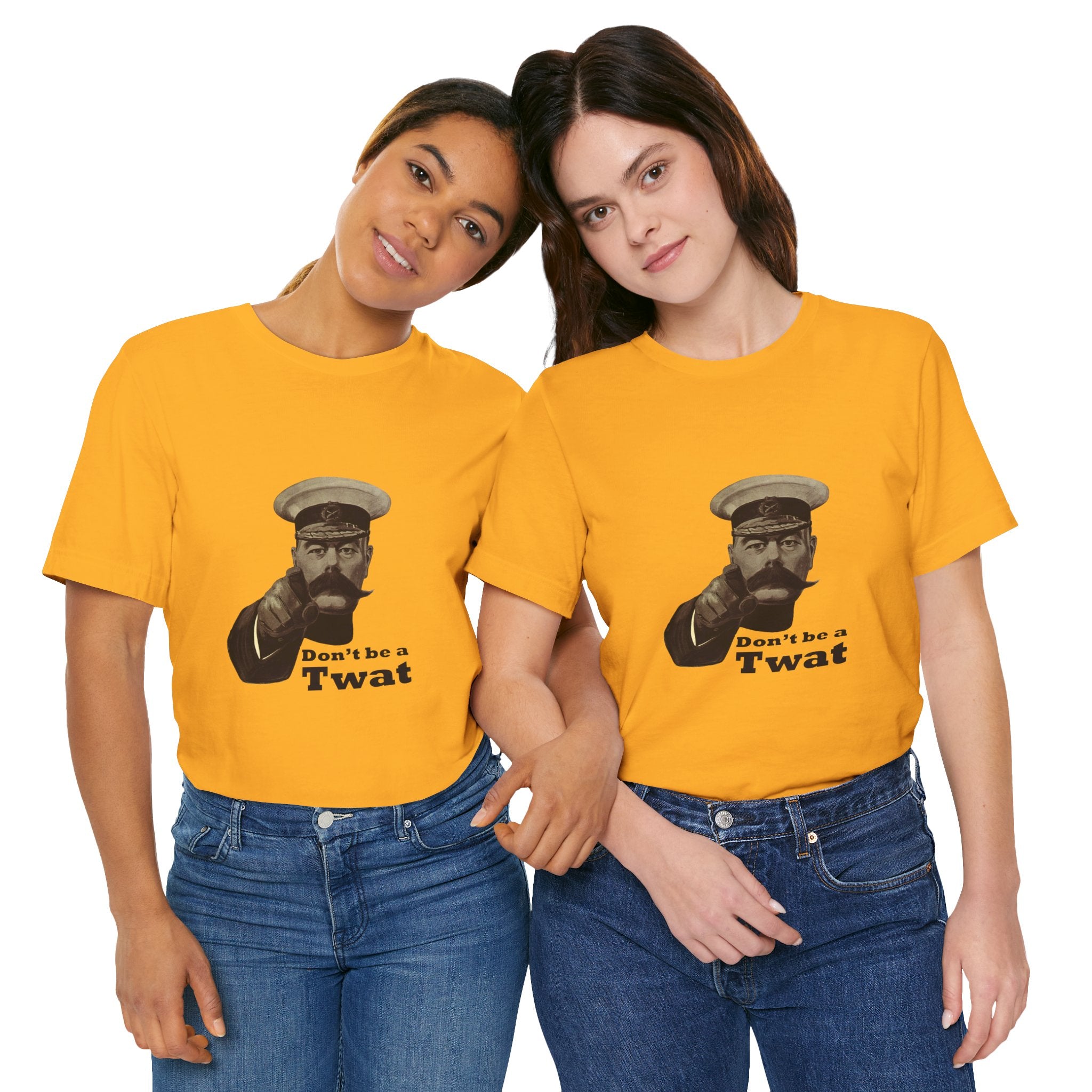 Don't Be a Twat T-Shirt — Vintage Kitchener Recruiting Poster Style Graphic Tee