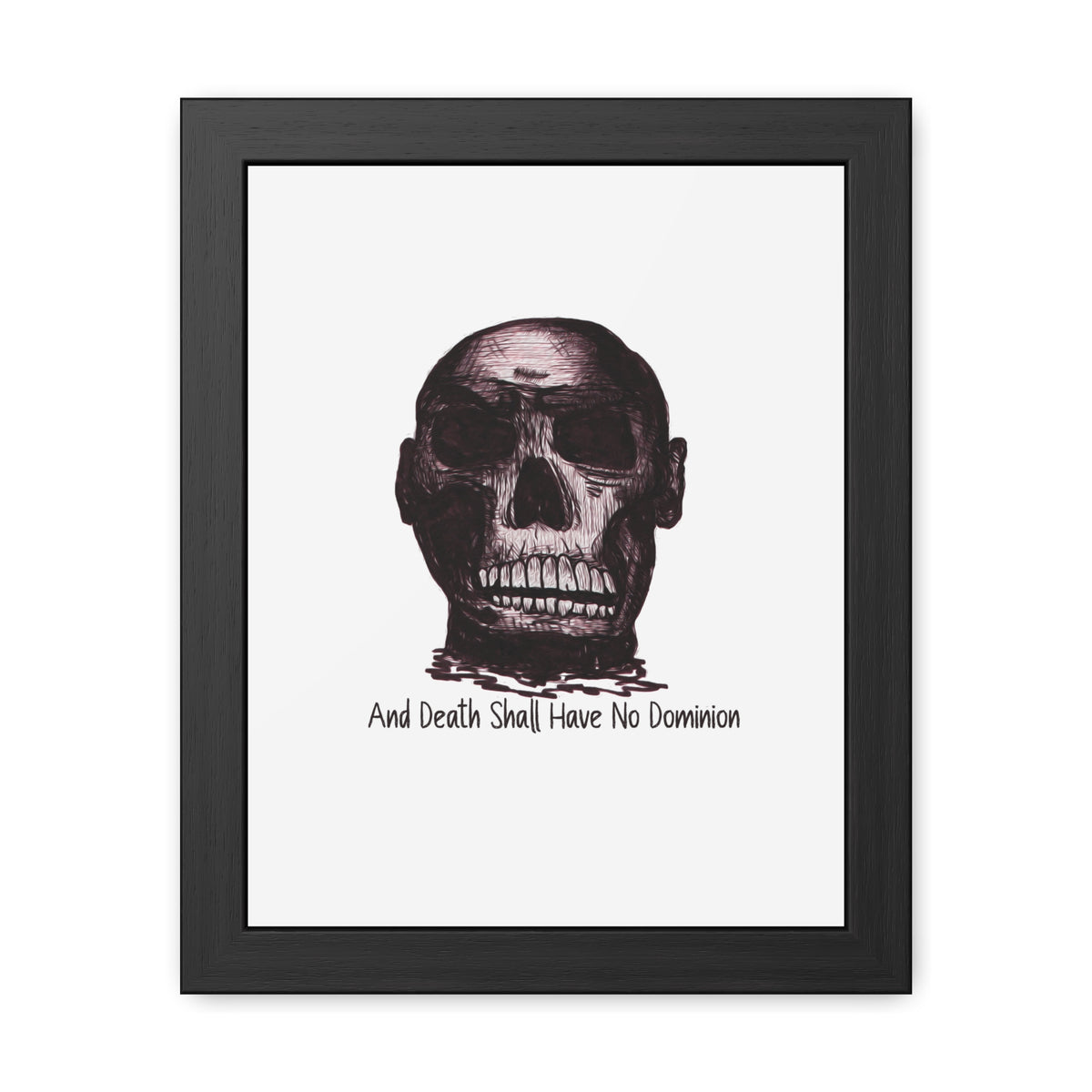 Framed Poster — Skull Illustration with "And Death Shall Have No Dominion" (Gothic Wall Art)