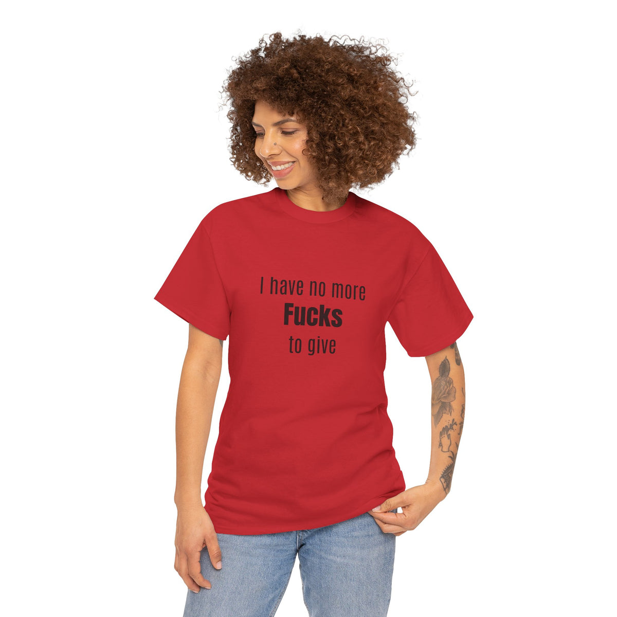 I Have No More Fucks To Give T-Shirt