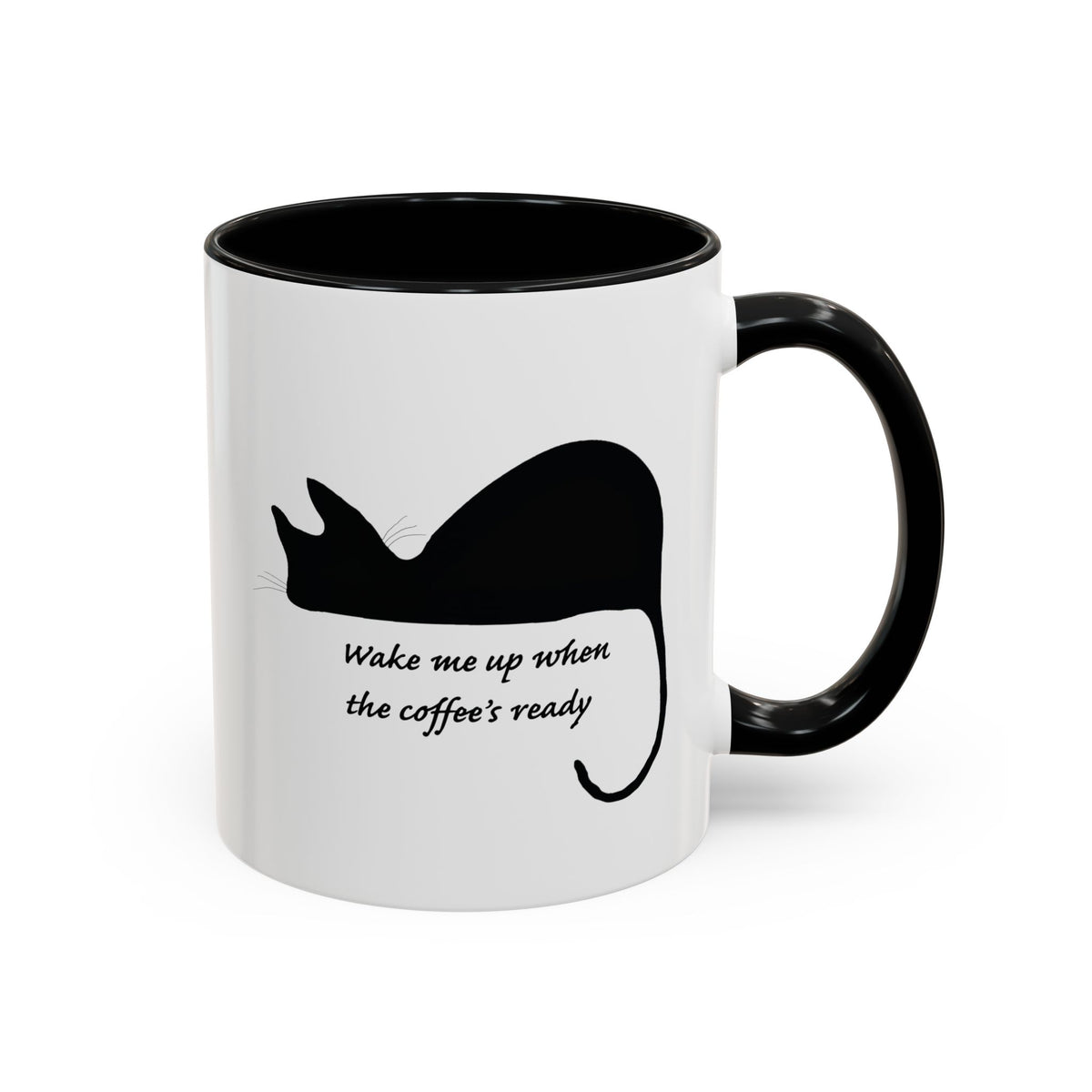 Coffee Mug — "Wake Me Up When The Coffee’s Ready" Cat Accent Mug (11/15oz)