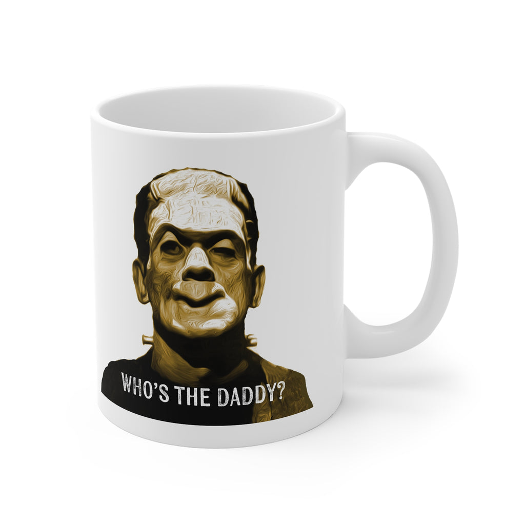 Who's the Daddy? Graphic Frankenstein Coffee Mug, Funny Halloween Gift
