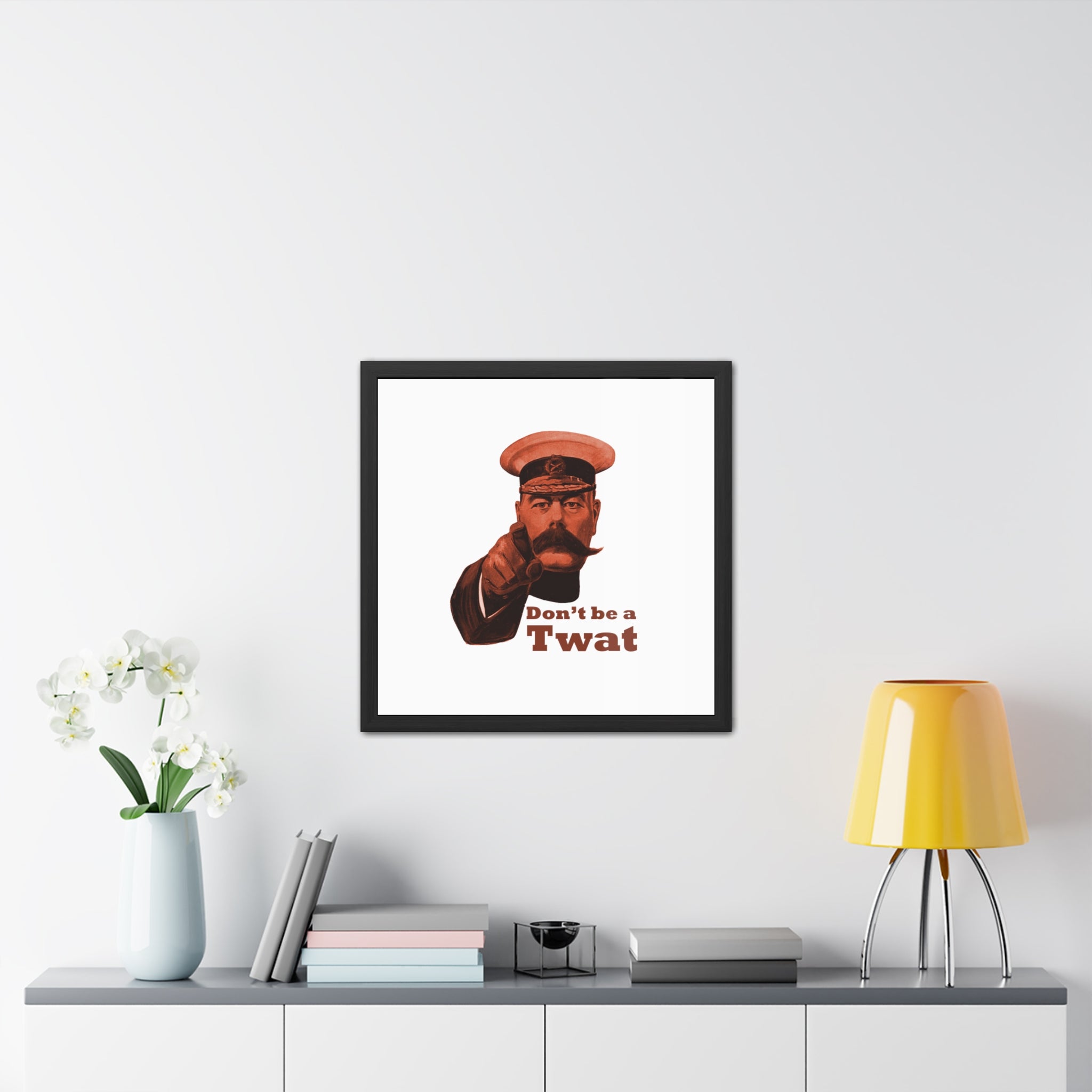 Framed Poster - Vintage 'Don't be a Twat' Humorous Wall Art