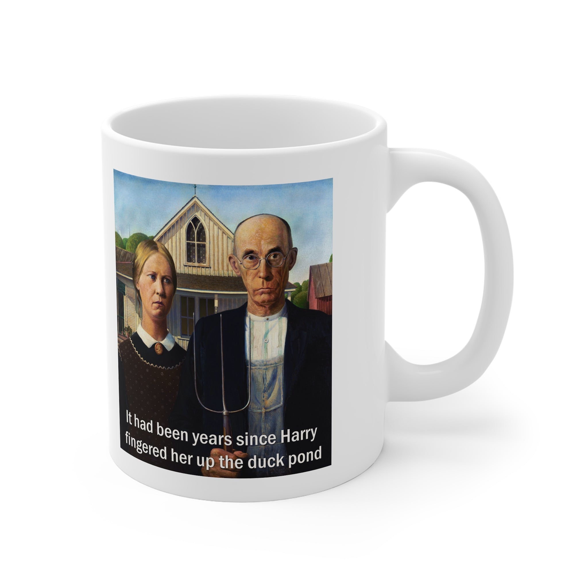 It had been years... American Gothic Mug | Humorous Quote Coffee Cup