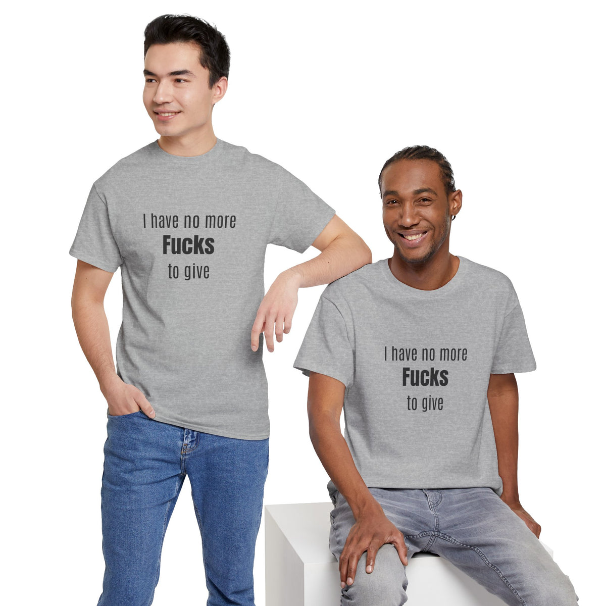 I Have No More Fucks To Give T-Shirt