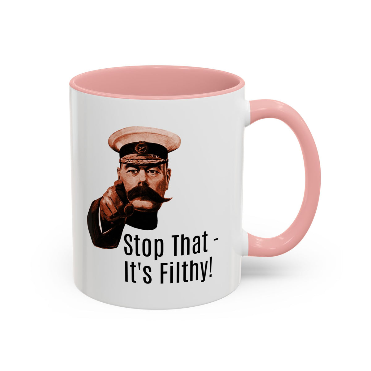 Stop That — It's Filthy! Accent Coffee Mug