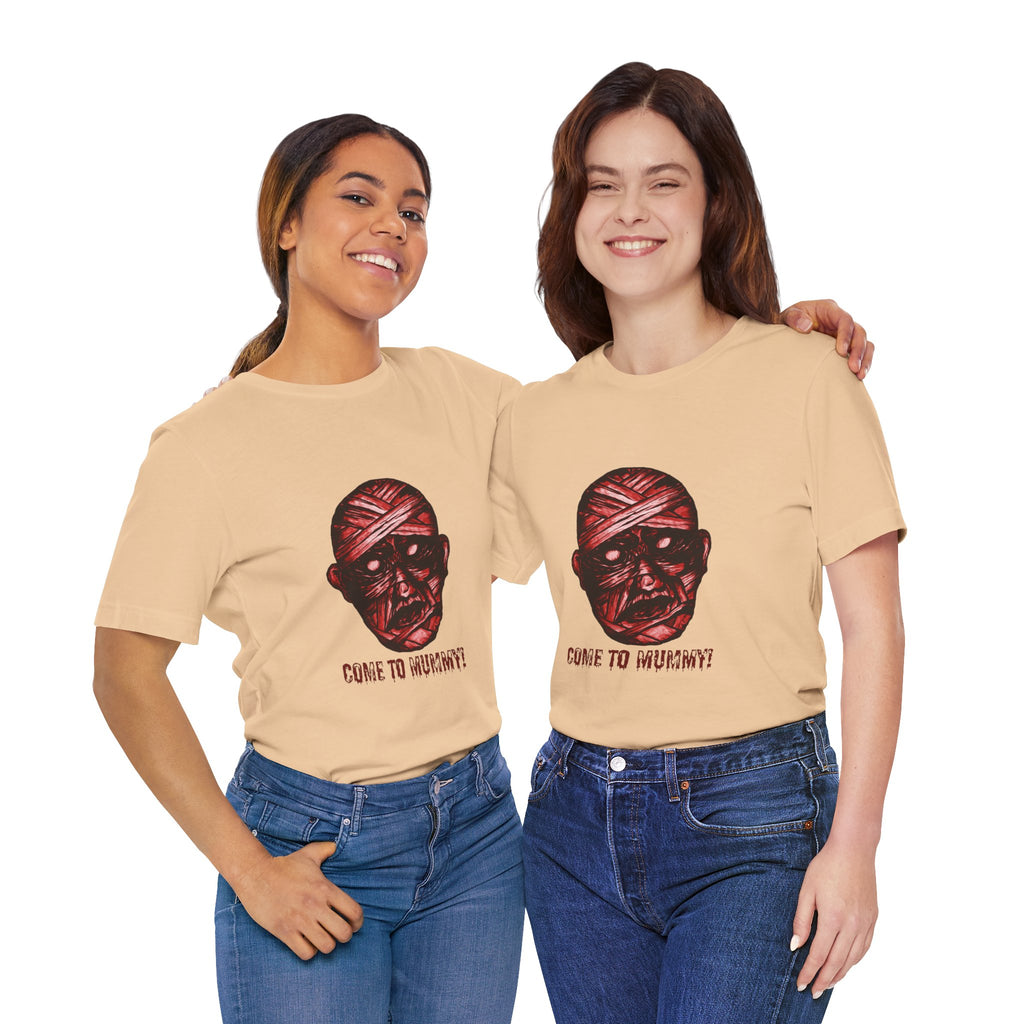 Mummy Horror Tee – “Come to Mummy?” Graphic Halloween T-Shirt
