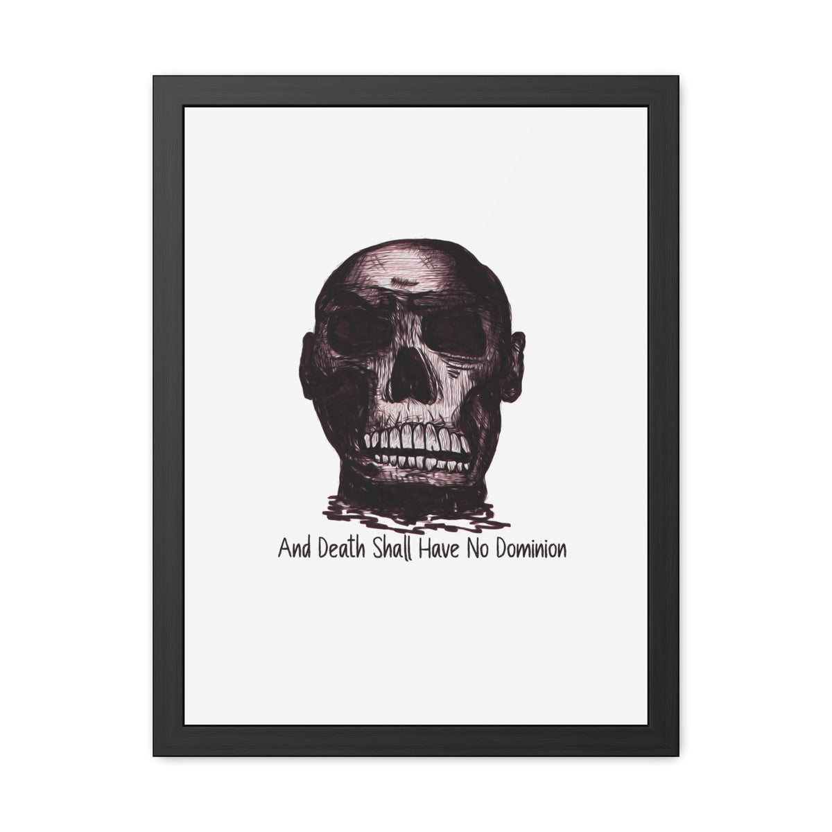 Framed Poster — Skull Illustration with "And Death Shall Have No Dominion" (Gothic Wall Art)