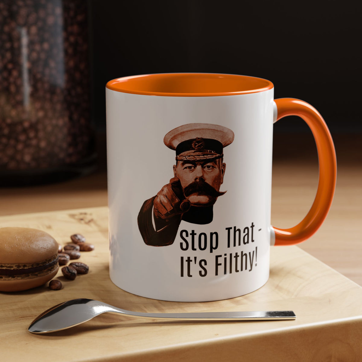 Stop That — It's Filthy! Accent Coffee Mug