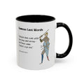 Famous Last Words Accent Coffee Mug — Medieval Archer Quote (11/15oz)