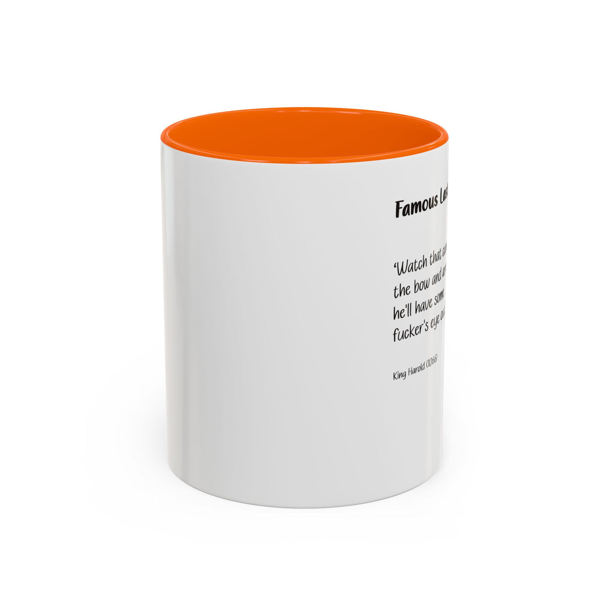 Famous Last Words Accent Coffee Mug — Medieval Archer Quote (11/15oz)