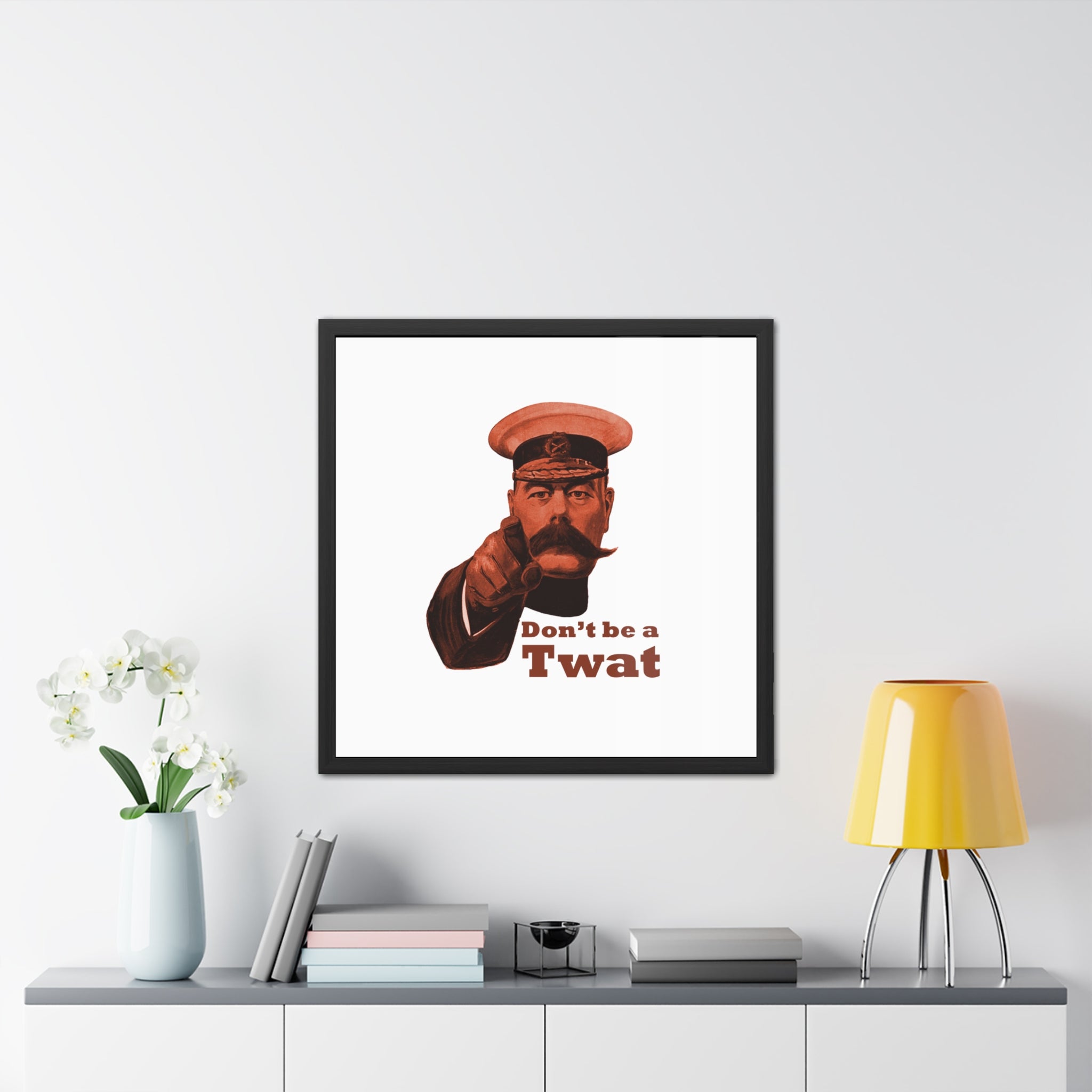 Framed Poster - Vintage 'Don't be a Twat' Humorous Wall Art