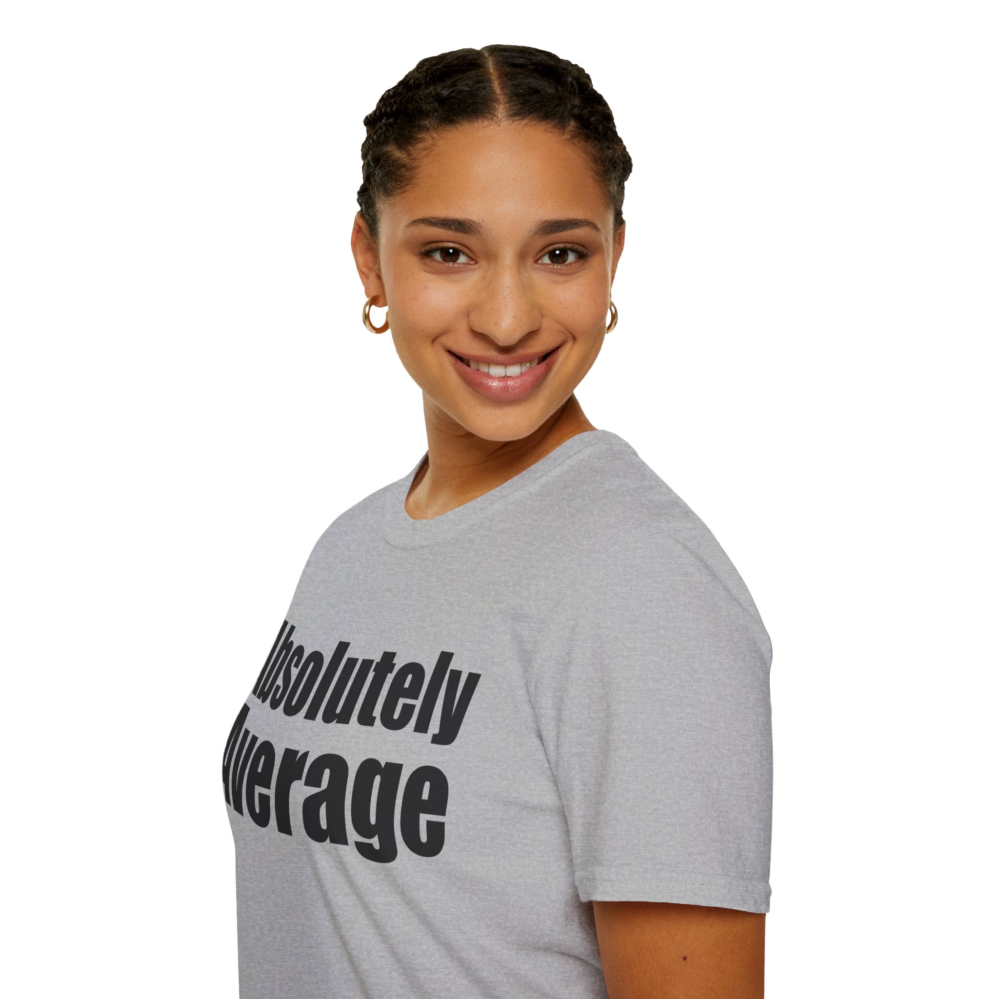 Absolutely Average T-Shirt — Funny Minimalist Graphic Tee